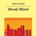 Cover Art for 9788433934420, Bloody Miami by Tom Wolfe