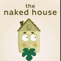 Cover Art for 9781715895983, The Naked House: Premium Hardcover Edition by Mollie Player