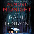 Cover Art for 9781250220349, Almost Midnight: A Novel by Paul Doiron