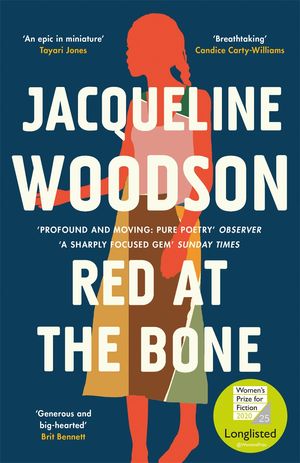 Cover Art for 9781474616461, Red at the Bone: The New York Times bestseller from the National Book Award-winning author by Jacqueline Woodson