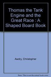Cover Art for 9780603554063, Thomas the Tank Engine: A Shaped Board Book by Christopher Awdry