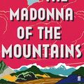 Cover Art for 9780571336357, The Madonna of The Mountains by Elise Valmorbida