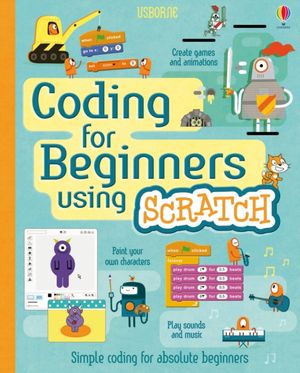 Cover Art for 9781409599357, Coding for Beginners by Rosie Dickins