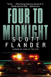 Cover Art for 9780061031700, Four to Midnight: A Novel by Scott Flander