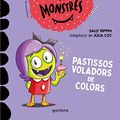 Cover Art for 9788419085375, Aprendre a llegir a l'Escola de Monstres 5 - Pastissos voladors de colors: Amb lletra MAJÚSCULA (llibres per a nens a partir de 5 anys) by Sally Rippin