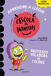 Cover Art for 9788419085375, Aprendre a llegir a l'Escola de Monstres 5 - Pastissos voladors de colors: Amb lletra MAJÚSCULA (llibres per a nens a partir de 5 anys) by Unknown