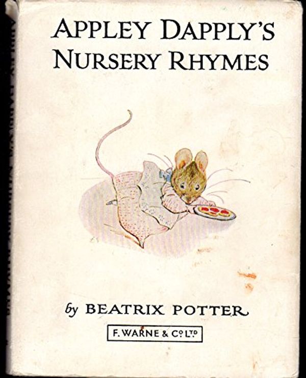 Cover Art for 9780723206132, Appley Dapply's Nursery Rhymes by Beatrix Potter
