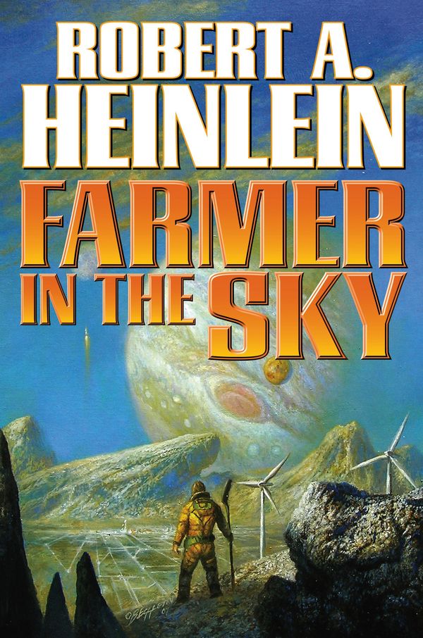 Cover Art for 9781618246622, Farmer in the Sky by Robert A. Heinlein