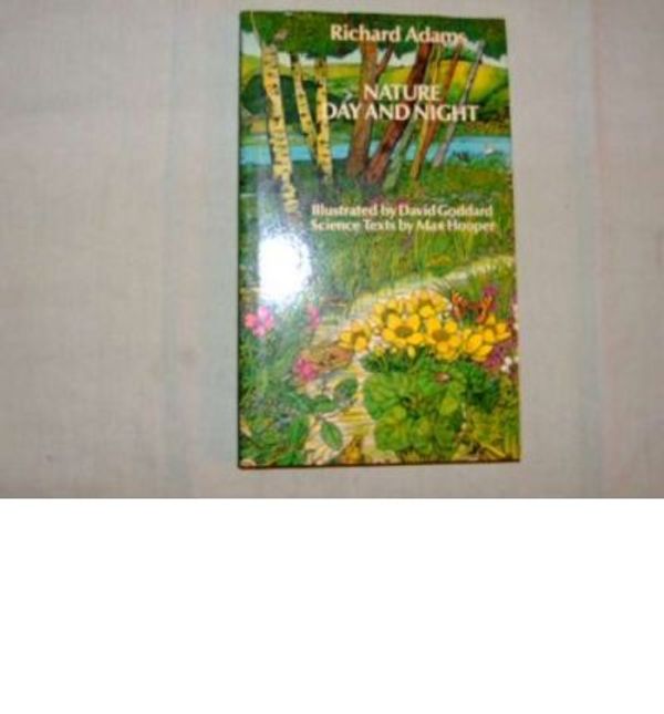 Cover Art for 9780722653593, Nature Day and Night by Richard Adams