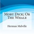 Cover Art for 9781613823101, Moby Dick; Or The Whale by Herman Melville