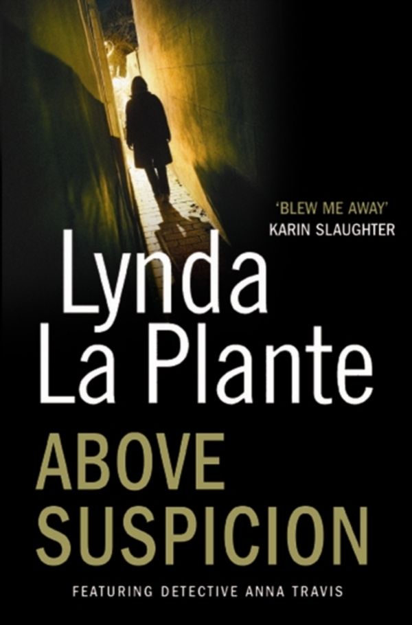 Cover Art for 9781849834339, Above Suspicion by Lynda La Plante