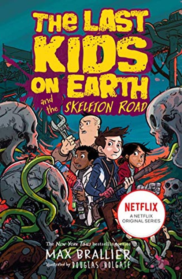 Cover Art for B08F38N18T, Last Kids on Earth and the Skeleton Road by Max Brallier
