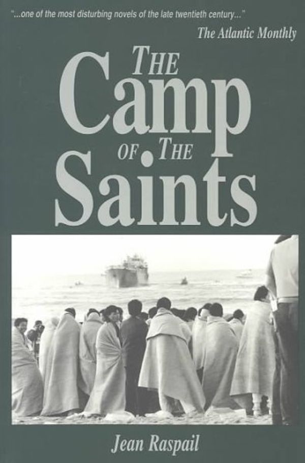 Cover Art for 9781881780076, The Camp of the Saints by Jean Raspail