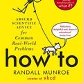 Cover Art for 9781473680357, How To by Randall Munroe