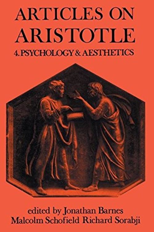 Cover Art for 9780715609323, Articles on Aristotle: Vol. 4: Psychology and Aesthetics by J. Barnes