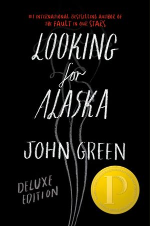 Cover Art for 9780525428022, Looking for Alaska Special 10th Anniversary Edition by John Green