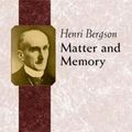 Cover Art for 9780486434155, Matter and Memory by Henri Bergson