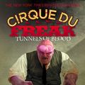 Cover Art for 9780316041829, Cirque Du Freak #3: Tunnels of Blood by Darren Shan