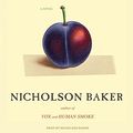 Cover Art for 9781400116638, The Anthologist by Nicholson Baker