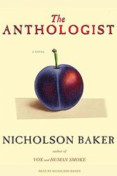 Cover Art for 9781400116638, The Anthologist by Nicholson Baker