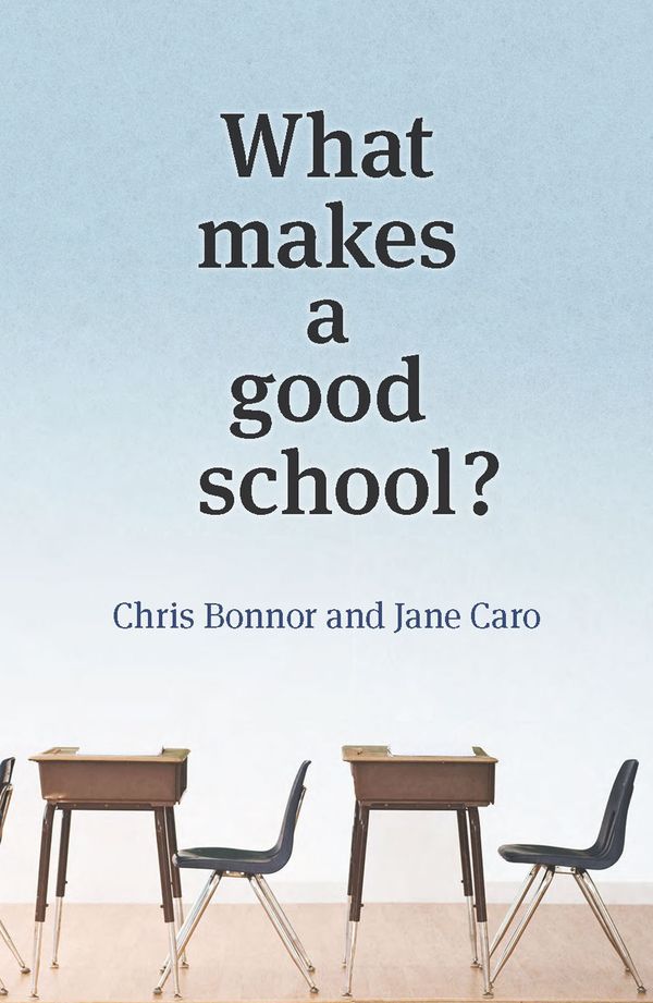 Cover Art for 9781742241418, What makes a good school? by Chris Bonnor and Jane Caro