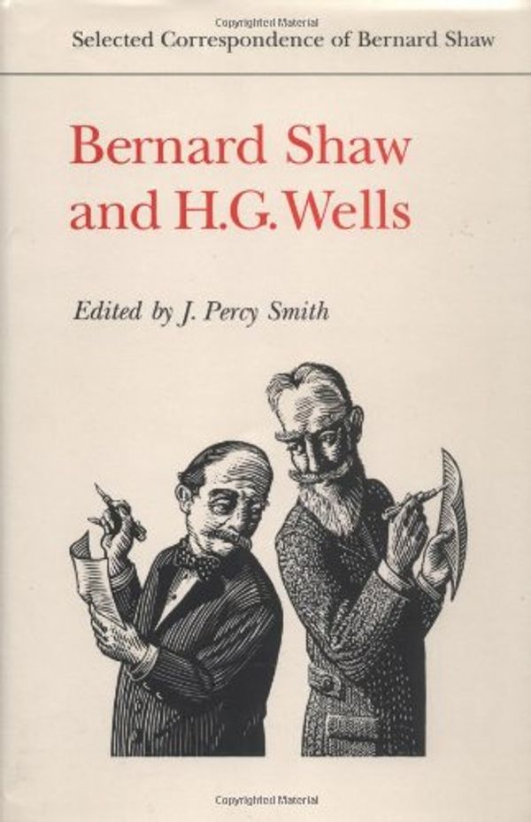Cover Art for 9780802030016, Selected Correspondence of Bernard Shaw by George Bernard Shaw