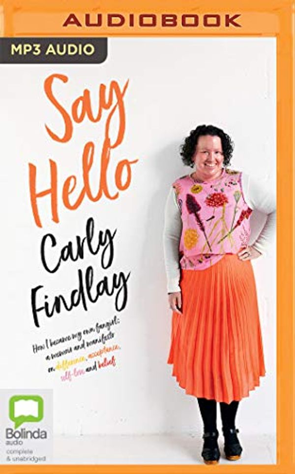 Cover Art for 0191092690153, Say Hello by Carly Findlay