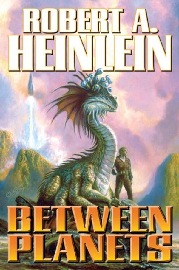 Cover Art for 9781416555643, Between Planets by Robert A. Heinlein