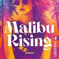 Cover Art for B0B22RBDQP, Malibu Rising: Roman | Starautorin Taylor Jenkins Reid erzählt von der Party des Sommers (German Edition) by Jenkins Reid , Taylor