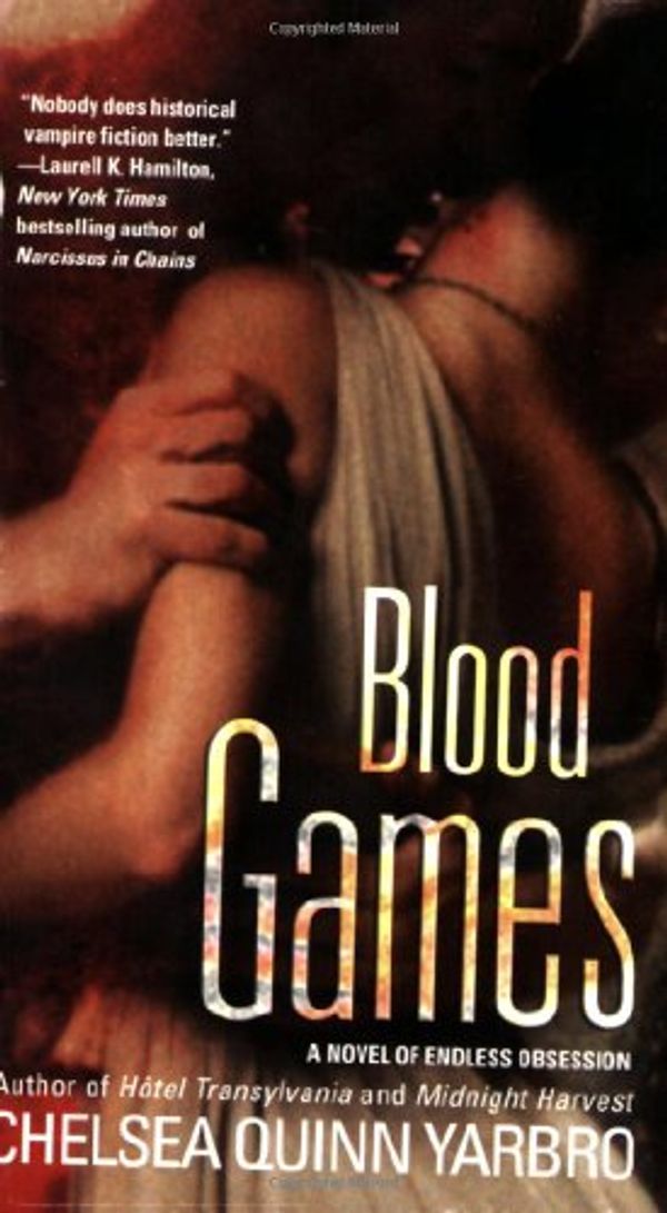 Cover Art for 9780446613798, Blood Games by Chelsea Quinn Yarbro