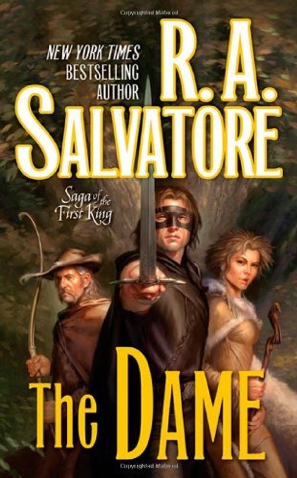 Cover Art for 9780765357458, The Dame by R. A. Salvatore