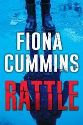 Cover Art for 9780786042586, Rattle by Fiona Cummins