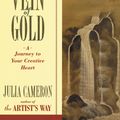 Cover Art for 9780874778793, The Vein of Gold by Julia Cameron