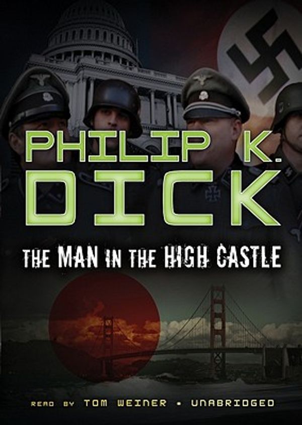 Cover Art for 9781433214554, Man in the High Castle by Philip K. Dick