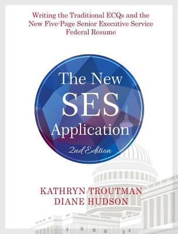 Cover Art for 9780984667154, The New Ses Application 2nd EdWriting the Traditional Ecqs and the New Five-P... by Kathryn K. Troutman