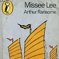 Cover Art for 9780140304503, Missee Lee by Ransome Arthur