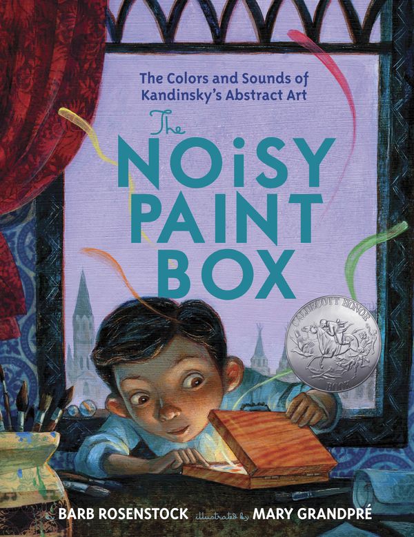 Cover Art for 9780307978486, The Noisy Paint Box by Barb Rosenstock