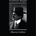 Cover Art for 9781438556390, The Extraordinary Adventures of Arsene Lupin, Gentleman-Burglar by Maurice Leblanc