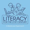 Cover Art for B07FDLQCPC, Literacy for the 21st Century: A Balanced Approach eBook by Gail E. Tompkins, Carol Smith, Rod Campbell, David Green