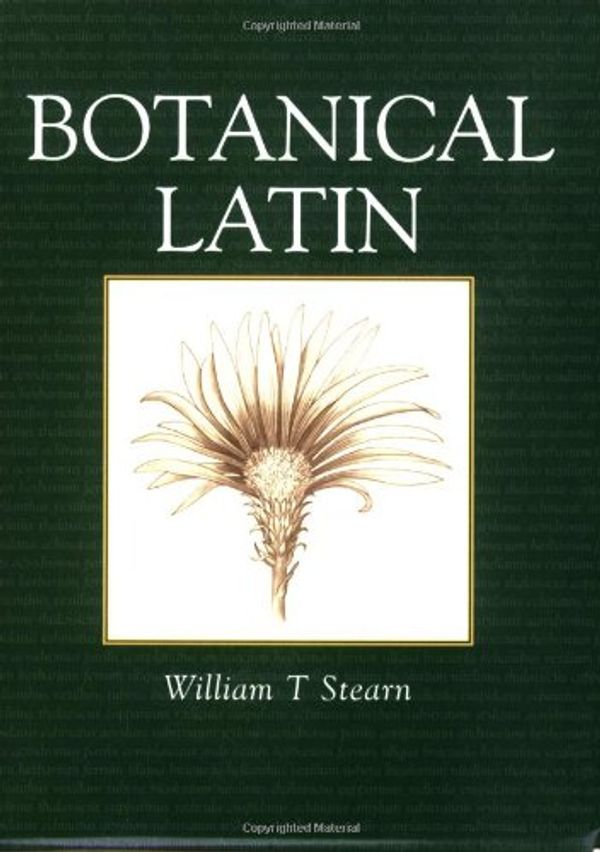 Cover Art for 9780715316436, Botanical Latin: History, Grammar, Syntax, Terminology and Vocabulary by William Stearn