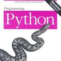 Cover Art for 9780596000851, Programming Python Object Oriented Scripting by Mark Lutz