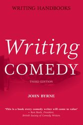 Cover Art for 9780713670707, Writing Comedy by John Byrne