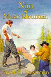 Cover Art for 9781889439037, Nan of Music Mountain by Frank H. Spearman