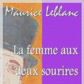 Cover Art for B01K2ONVFY, La femme aux deux sourires by Maurice Leblanc