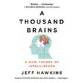 Cover Art for 9781549110368, A Thousand Brains by Jeff Hawkins