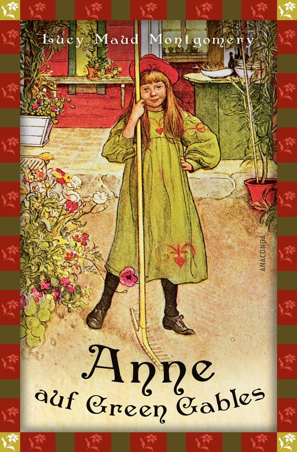 Cover Art for 9783730691502, Anne auf Green Gables (Anaconda Kinderbuchklassiker) by Lucy Maud Montgomery