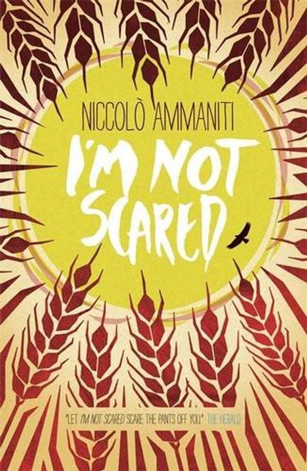 Cover Art for 9781406330274, I'm Not Scared by Niccolo Ammaniti