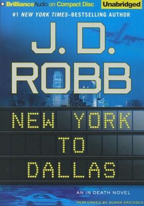 Cover Art for 9781441836311, New York to Dallas by J. D. Robb