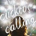 Cover Art for B01FMW17MU, The Cuckoo's Calling (Hardcover)--by Robert Galbraith [2013 Edition] by Robert Galbraith