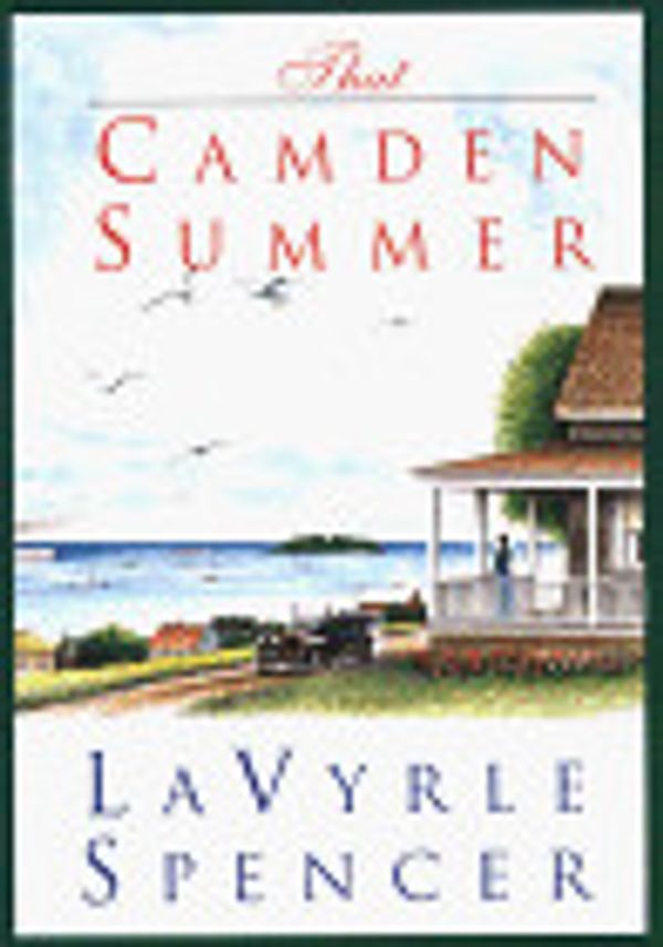 Cover Art for 9780783816067, That Camden Summer by LaVyrle Spencer